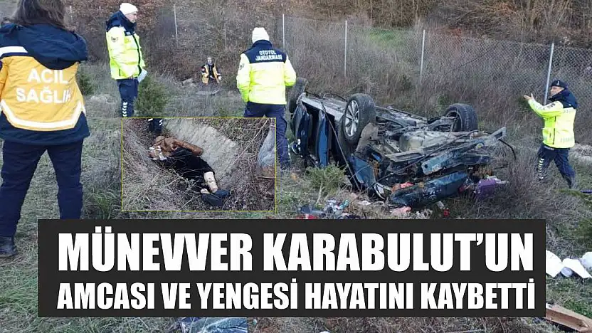 Münevver Karabulut'un amcası ve yengesi hayatını kaybetti