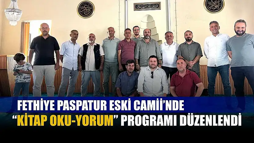 Fethiye Paspatur Eski Camii'nde 'Kitap Oku-Yorum' programı düzenlendi