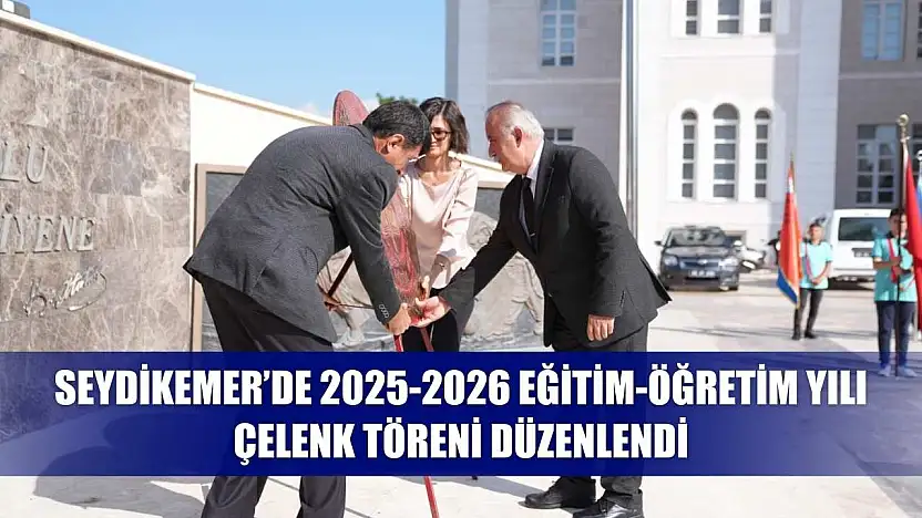 Seydikemer'de 2025-2026 Eğitim-Öğretim Yılı Çelenk Töreni Düzenlendi