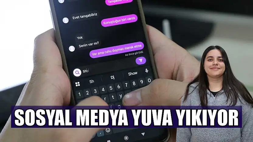 Sosyal medya yuva yıkıyor