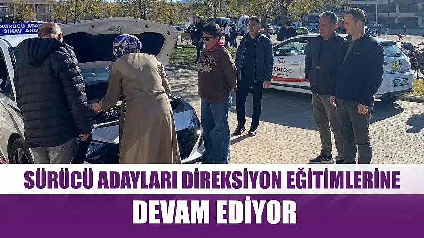Sürücü adayları direksiyon eğitimlerine devam ediyor
