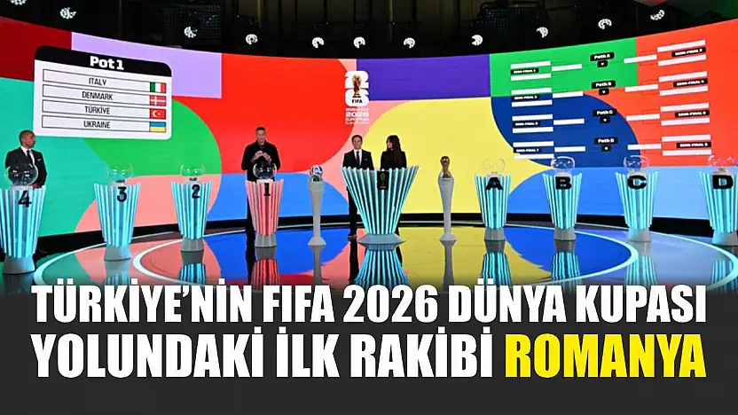 Türkiye'nin FIFA 2026 Dünya Kupası yolundaki ilk rakibi Romanya