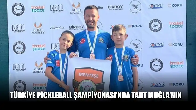 Türkiye Pickleball Şampiyonası'nda taht Muğla'nın