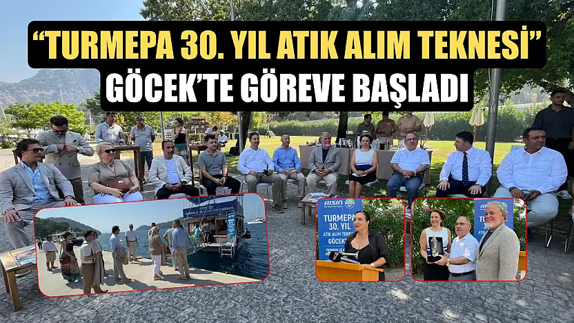 'TURMEPA 30. Yıl Atık Alım Teknesi' Göcek'te Göreve Başladı