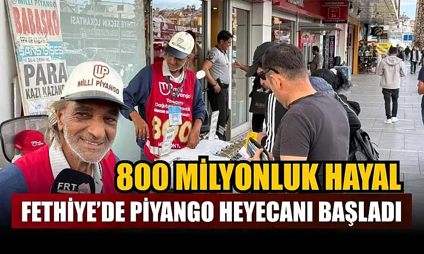800 milyonluk hayal: Fethiye'de piyango heyecanı başladı
