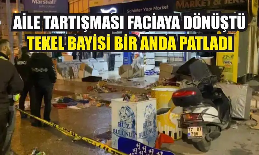 Aile Tartışması Faciaya Dönüştü: Tekel Bayisi Bir Anda Patladı