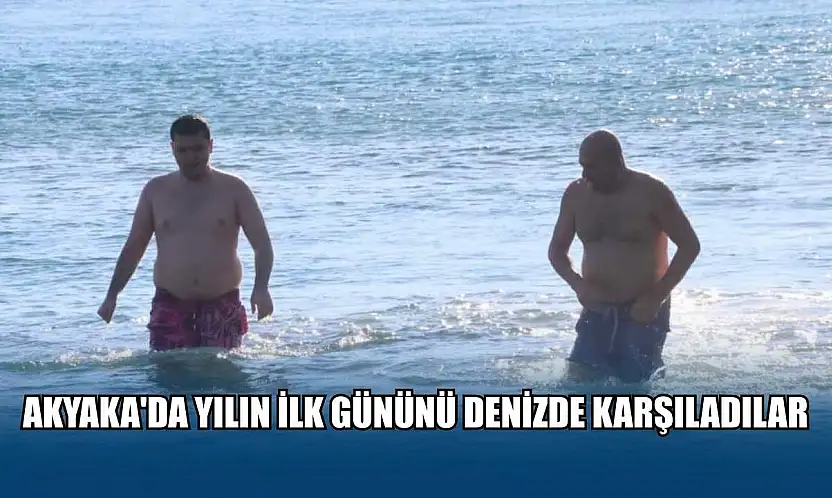 Akyaka'da yılın ilk gününü denizde karşıladılar