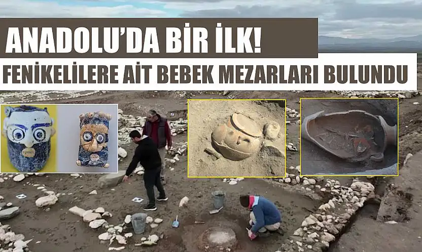 Anadolu'da Bir İlk! Fenikelilere Ait Bebek Mezarları Bulundu