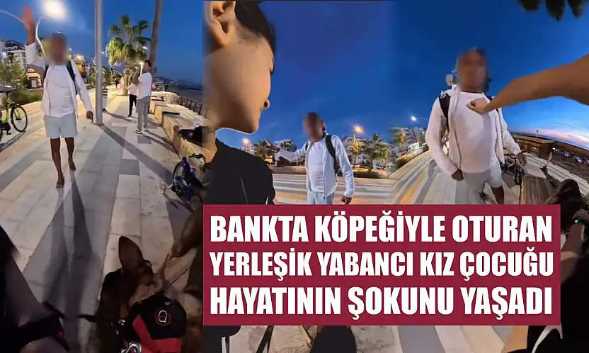 Bankta köpeğiyle oturan yerleşik yabancı kız çocuğu hayatının şokunu yaşadı