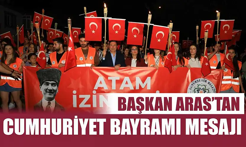 Başkan Aras'tan Cumhuriyet Bayramı Mesajı
