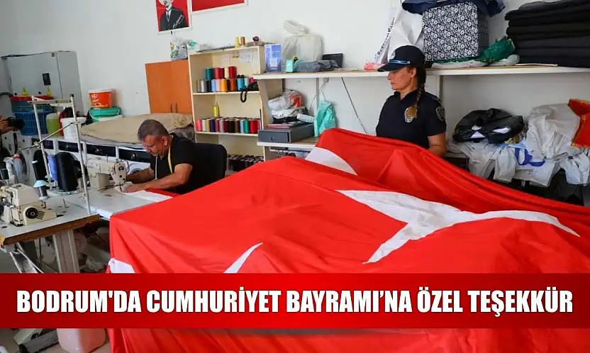 Bodrum'da Cumhuriyet Bayramı'na özel teşekkür