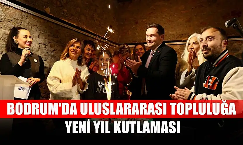 Bodrum'da uluslararası topluluğa yeni yıl kutlaması