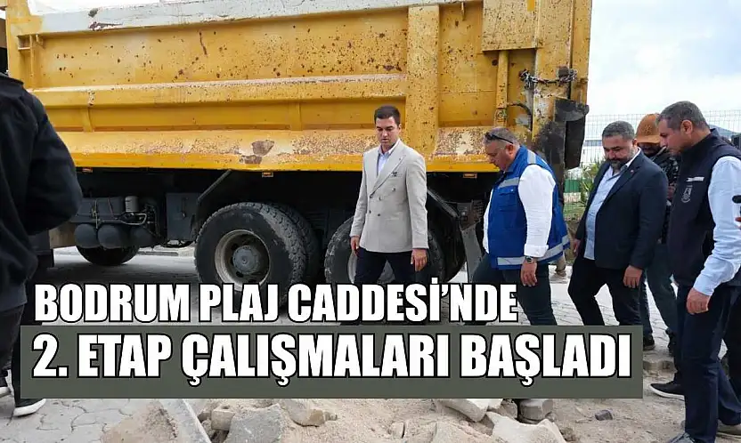 Bodrum Plaj Caddesi'nde 2. etap çalışmaları başladı