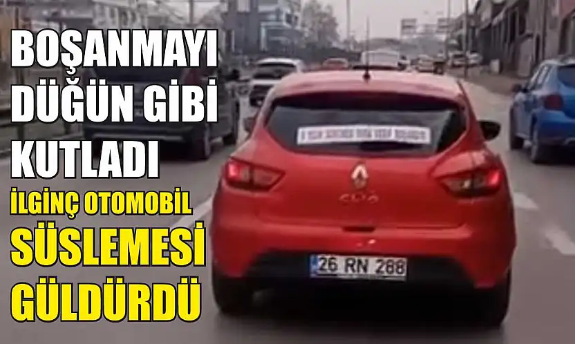 Boşanmayı düğün gibi kutladı: İlginç otomobil süslemesi güldürdü