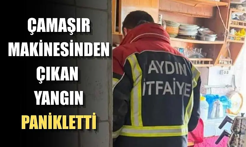 Çamaşır makinesinden çıkan yangın panikletti