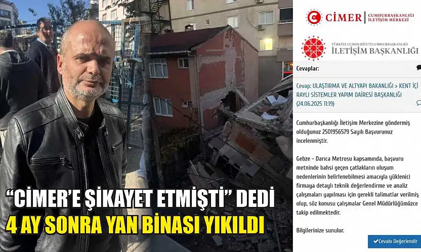 'CİMER'e şikayet etmişti' dedi, 4 ay sonra yan binası yıkıldı