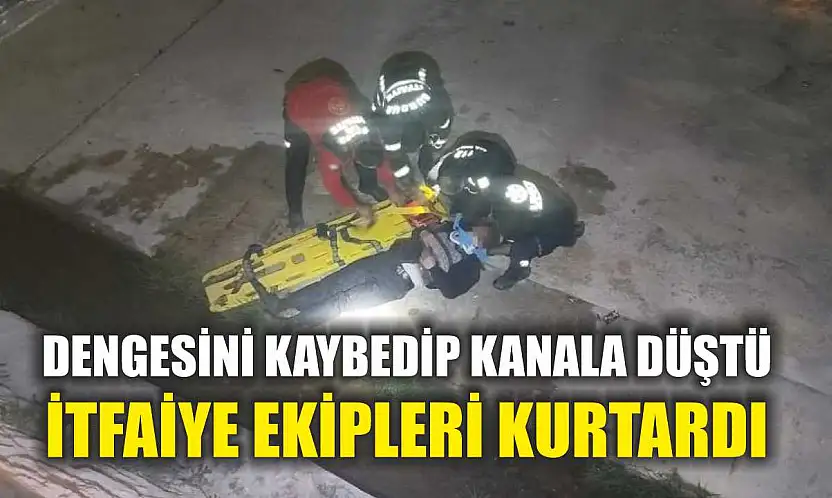 Dengesini kaybedip kanala düştü, itfaiye ekipleri kurtardı