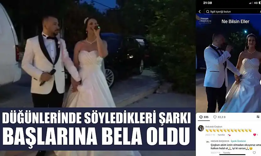 Düğünlerinde söyledikleri şarkı başlarına bela oldu