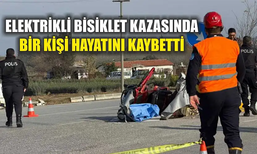 Elektrikli Bisiklet Kazasında Bir Kişi Hayatını Kaybetti