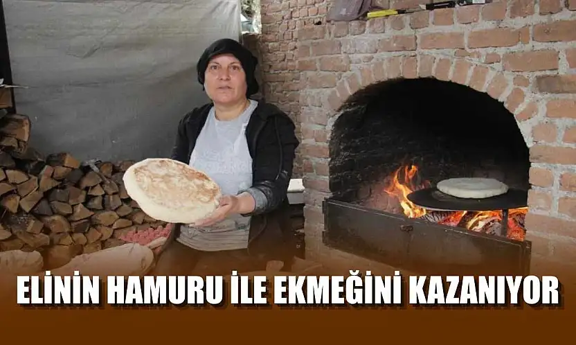 Elinin hamuru ile ekmeğini kazanıyor