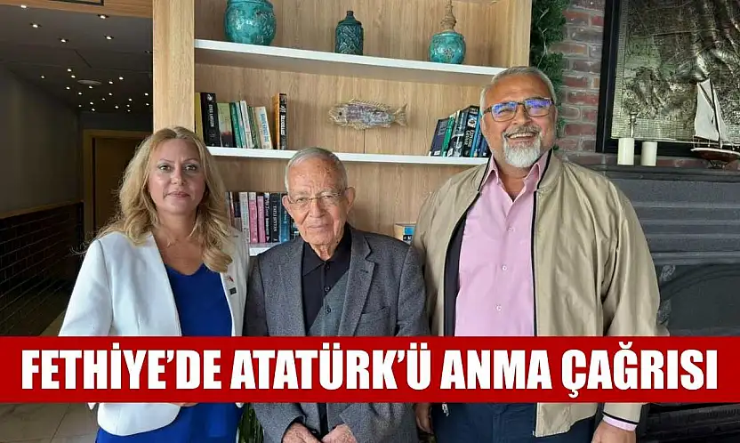 Fethiye'de Atatürk'ü Anma Çağrısı