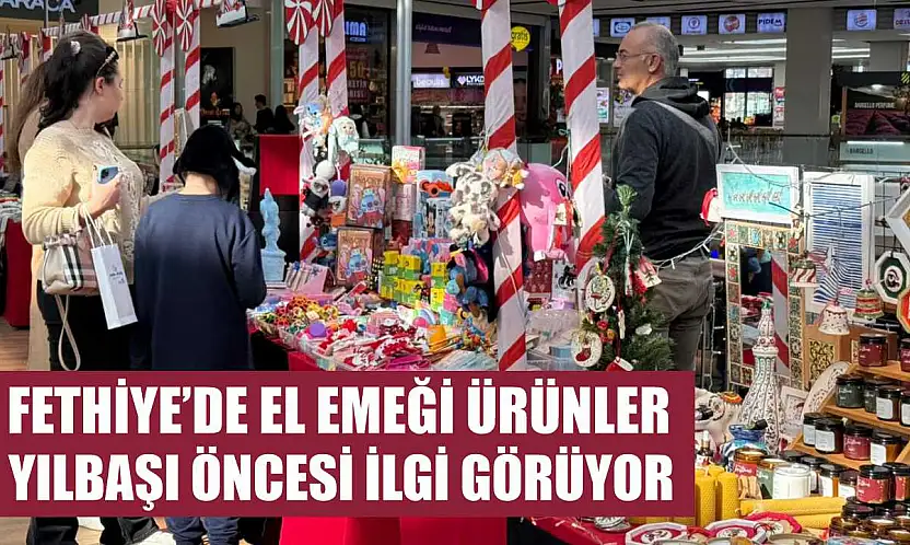 Fethiye'de El Emeği Ürünler Yılbaşı Öncesi İlgi Görüyor