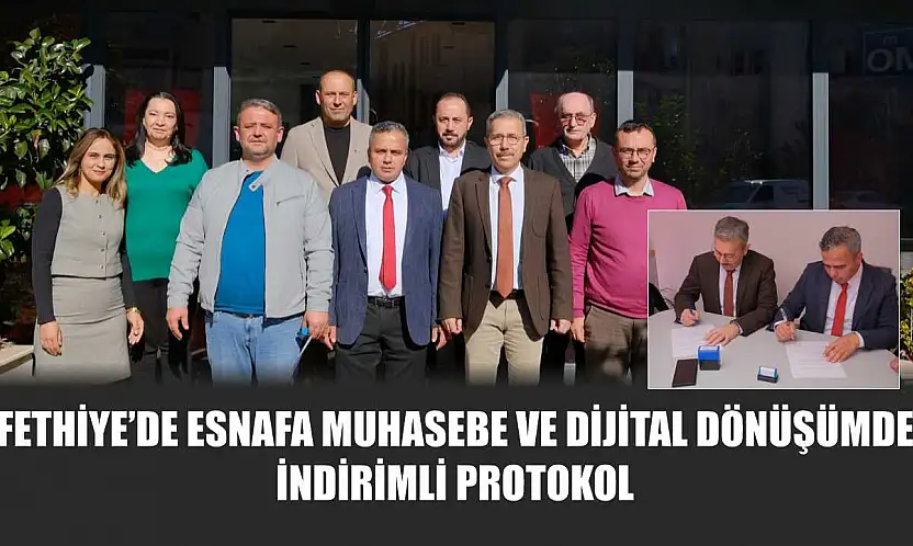 Fethiye'de Esnafa Muhasebe ve Dijital Dönüşümde İndirimli Protokol