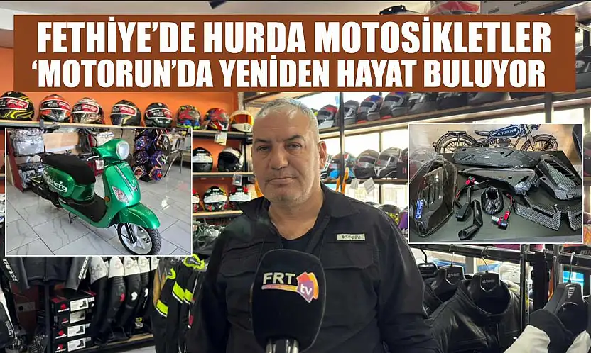 Fethiye'de hurda motosikletler 'Motorun'da yeniden hayat buluyor