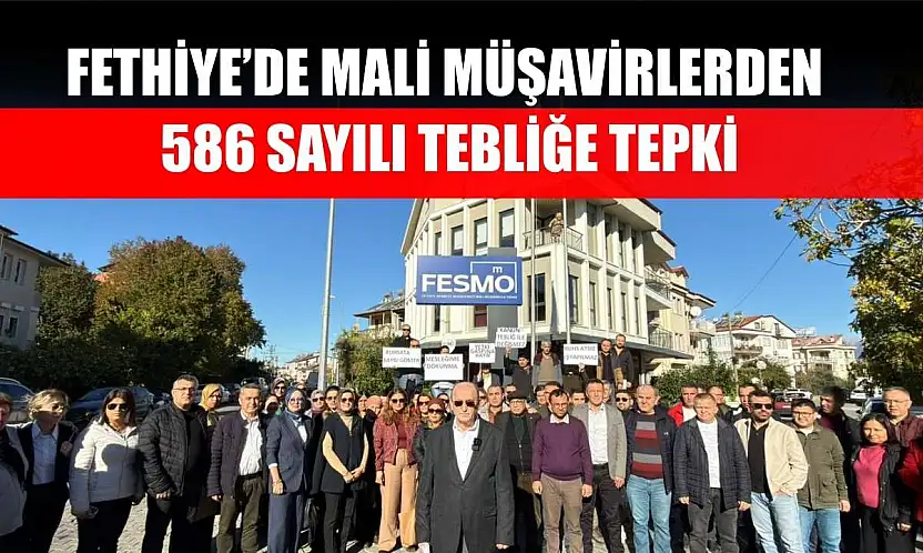 Fethiye'de mali müşavirlerden 586 Sayılı Tebliğe tepki