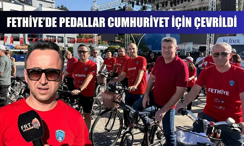 Fethiye'de Pedallar Cumhuriyet İçin Çevrildi