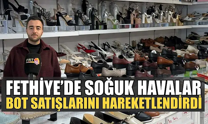 Fethiye'de soğuk havalar bot satışlarını hareketlendirdi