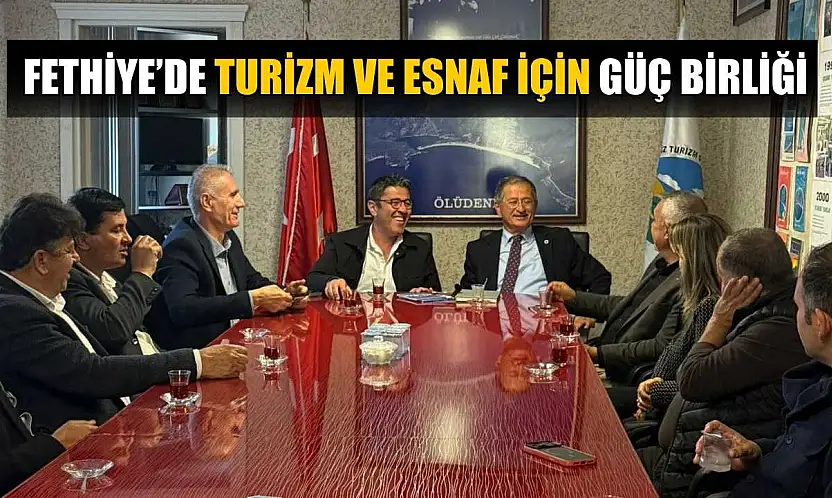Fethiye'de turizm ve esnaf için güç birliği