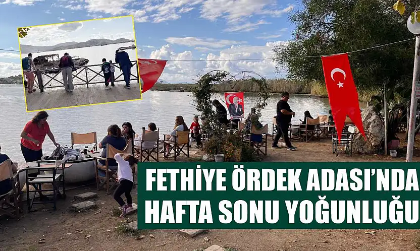 Fethiye Ördek Adası'nda hafta sonu yoğunluğu