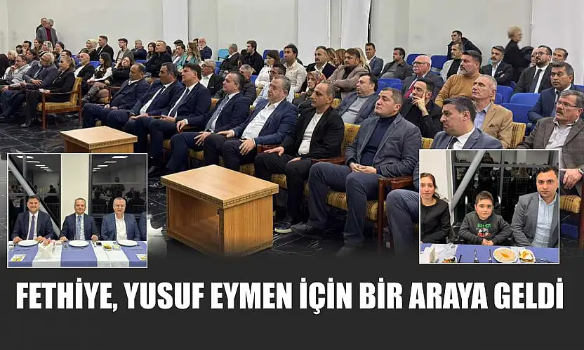 Fethiye, Yusuf Eymen için bir araya geldi