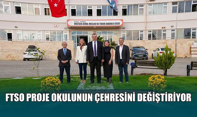 FTSO proje okulunun çehresini değiştiriyor
