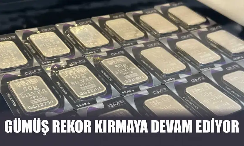 Gümüş rekor kırmaya devam ediyor