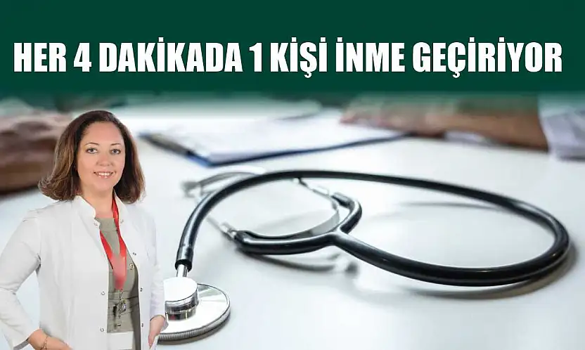 Her 4 dakikada 1 kişi inme geçiriyor