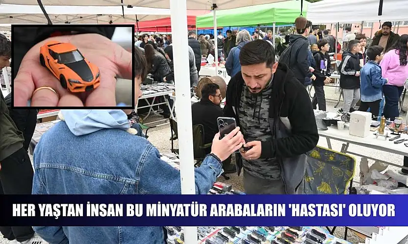 Her yaştan insan bu minyatür arabaların 'hastası' oluyor