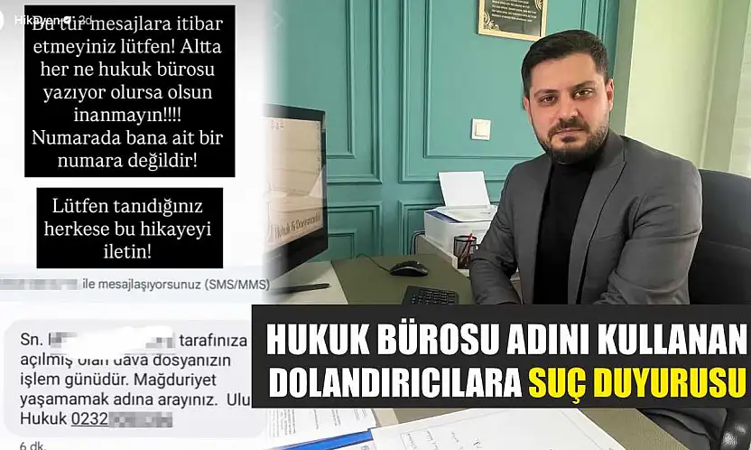 Hukuk Bürosu Adını Kullanan Dolandırıcılara Suç Duyurusu