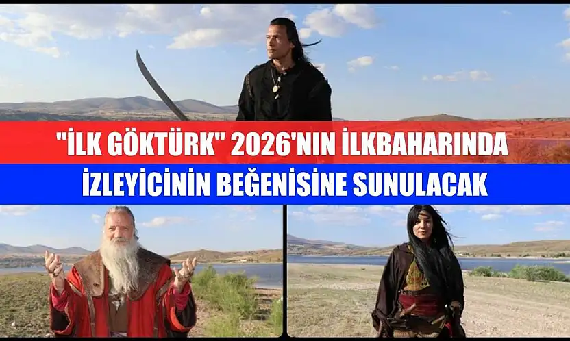 'İlk Göktürk' 2026'nın ilkbaharında izleyicinin beğenisine sunulacak