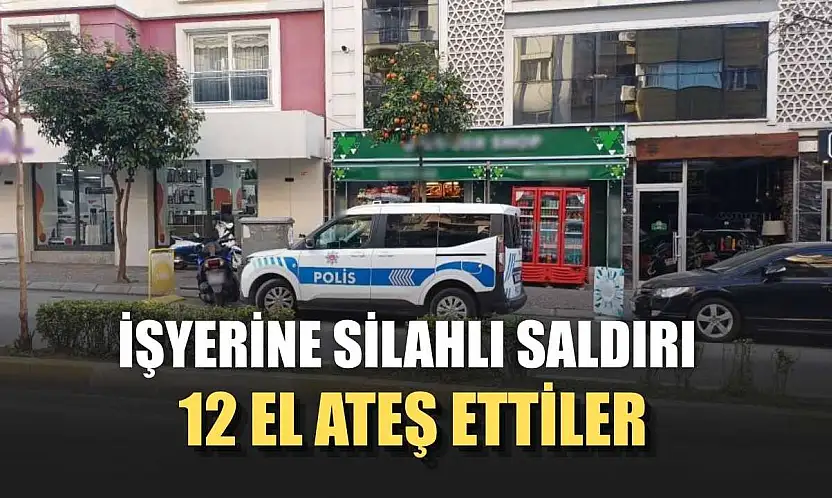 İşyerine silahlı saldırı: 12 el ateş ettiler