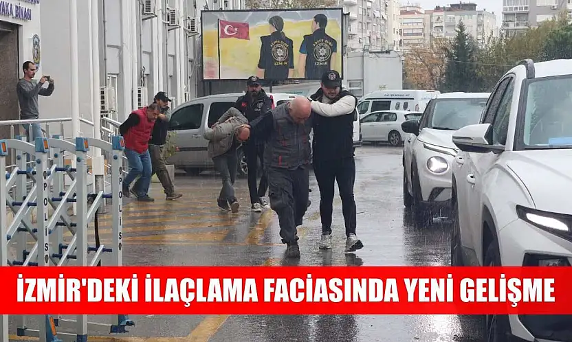 İzmir'deki ilaçlama faciasında yeni gelişme