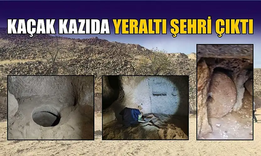 Kaçak kazıda yeraltı şehri çıktı