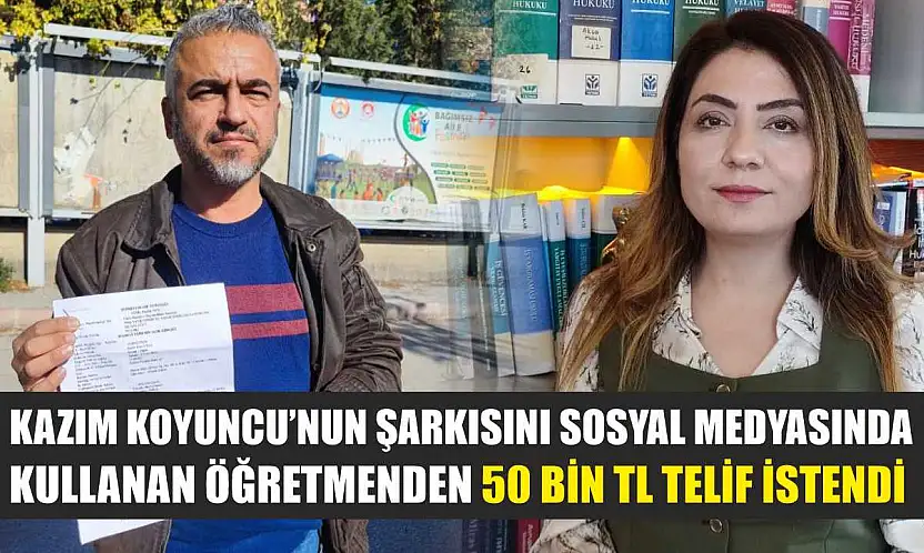 Kazım Koyuncu'nun şarkısını sosyal medyasında kullanan öğretmenden 50 bin TL telif istendi