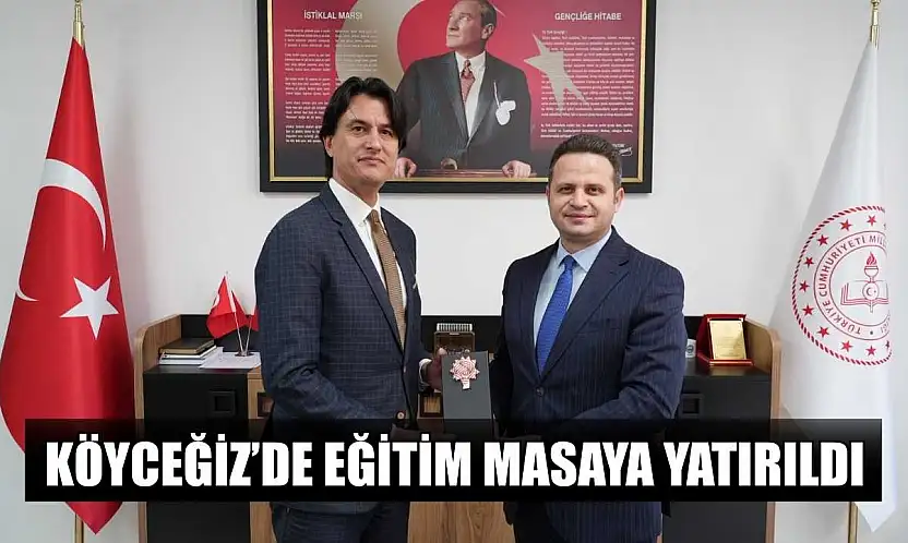 Köyceğiz'de eğitim masaya yatırıldı