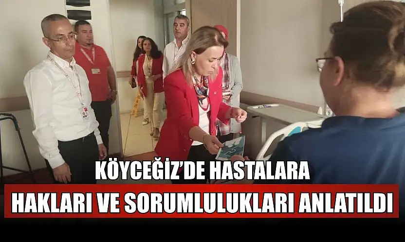 Köyceğiz'de hastalara hakları ve sorumlulukları anlatıldı