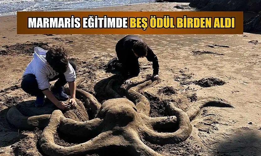 Marmaris'e eğitimde beş ödül birden aldı