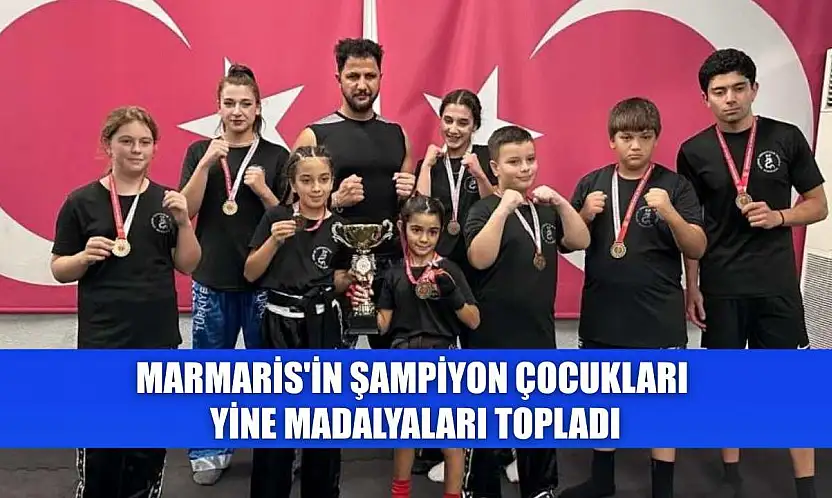 Marmaris'in şampiyon çocukları yine madalyaları topladı