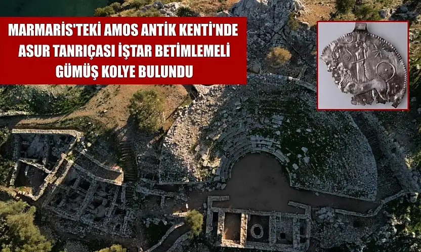 Marmaris'teki Amos Antik Kenti'nde Asur Tanrıçası İştar betimlemeli gümüş kolye bulundu