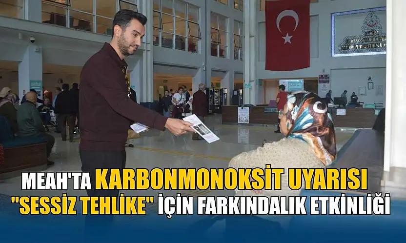 MEAH'ta karbonmonoksit uyarısı